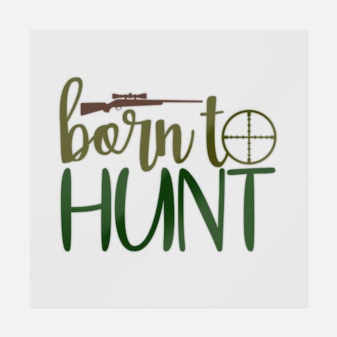 Born To Hunt Green - Ninja Transfers