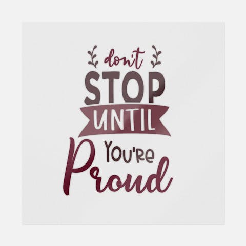 Don't Stop Until You're Proud - Ninja Transfers