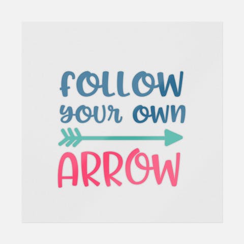 Follow Your Own Arrow - Ninja Transfers