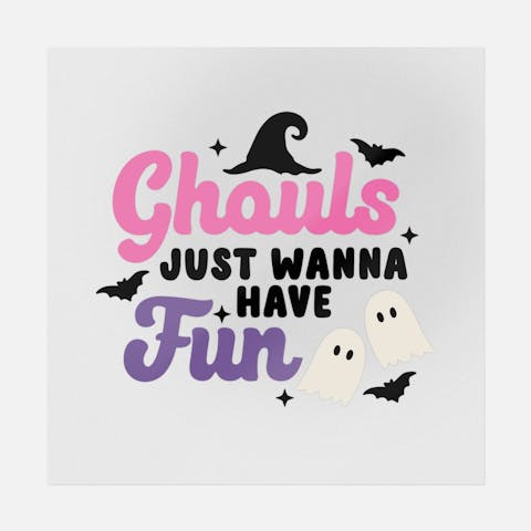 Ghouls Just Wanna Have Fun - Ninja Transfers