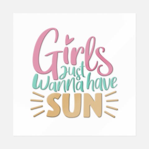 Girls Just Wanna Have Sun - Ninja Transfers
