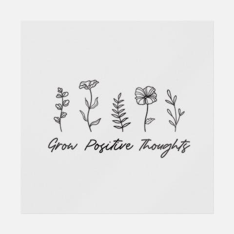 Grow Positive Thoughts Black And White - Ninja Transfers