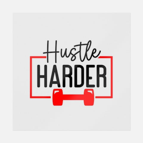 Hustle Harder - Ninja Transfers