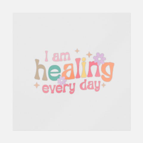 I Am Healing Everyday - Ninja Transfers