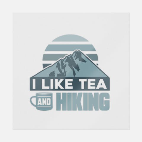 I Like Tea And Hiking - Ninja Transfers