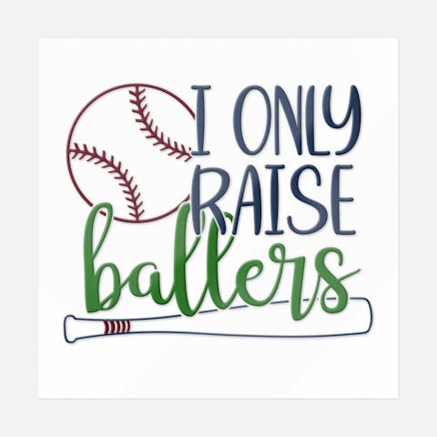 I Only Raise Ballers - Ninja Transfers