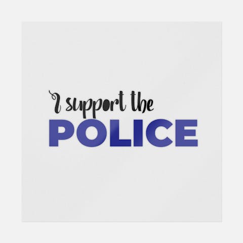 I Support The Police - Ninja Transfers