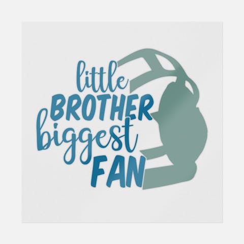 Little Brother Biggest Fan - Ninja Transfers