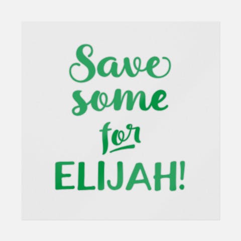 Save Some For Elijah - Ninja Transfers