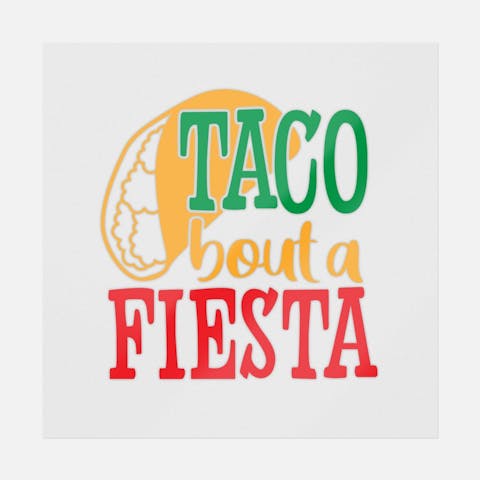 Taco Bout A Fiesta - Ninja Transfers