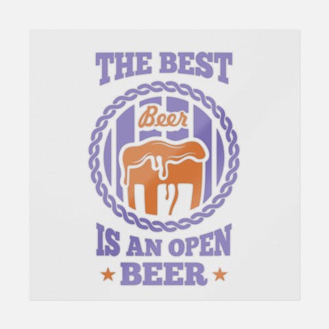 The Best Beer Is An Open Beer - Ninja Transfers