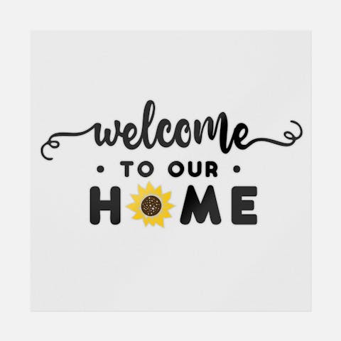 Welcome To Our Home Typography - Ninja Transfers