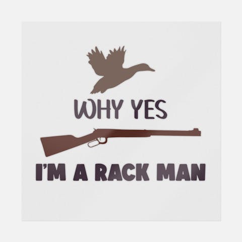 Why Yes I'm A Rack Man - Ninja Transfers