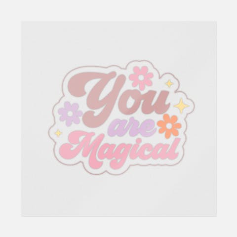 You Are Magical - Ninja Transfers