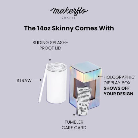 14oz Skinny Tumbler (Polycoated) - Ninja Transfers