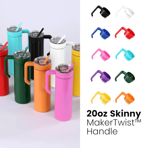 20oz Skinny MakerTwist™ Handle