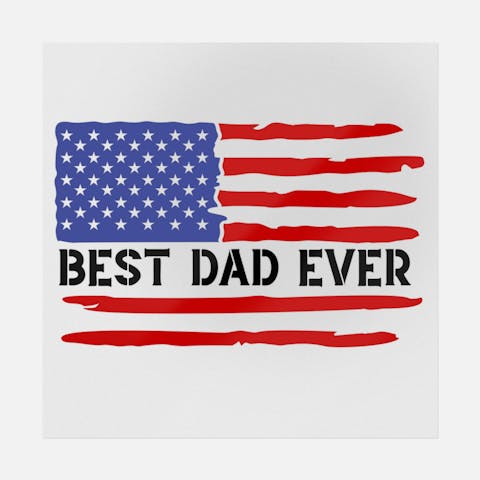 Best Dad Ever American Flag