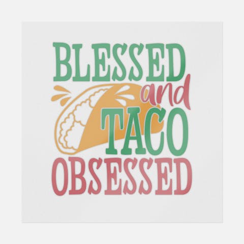 Blessed and Taco Obsessed Green & Yellow