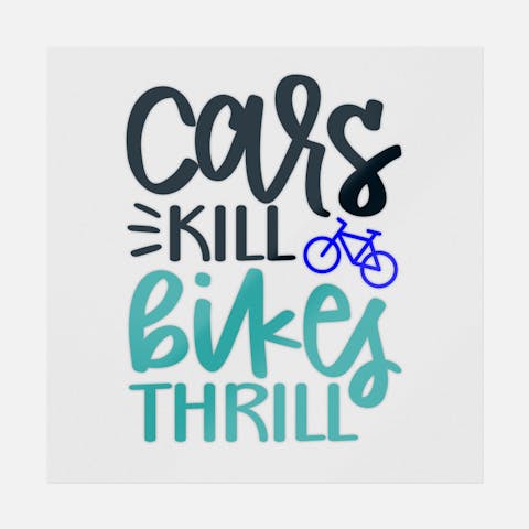 Cars Kill Bikes Thrill