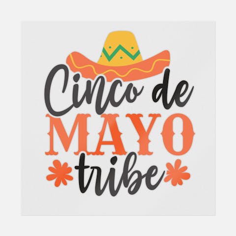 Cinco De Mayo Tribe