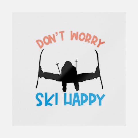 Don't Worry Ski Happy