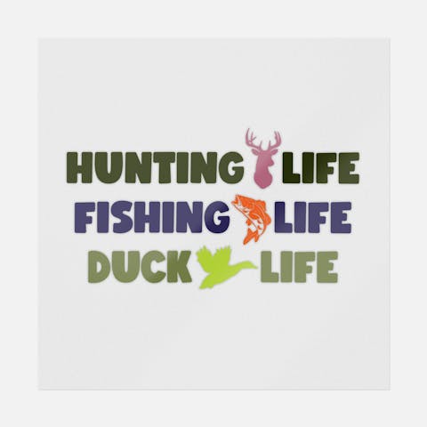 Hunting Fishing Duck Life