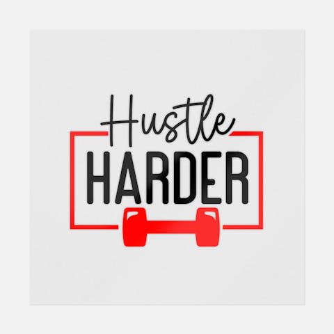 Hustle Harder