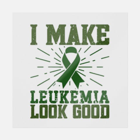 I Make Leukemia Look Good