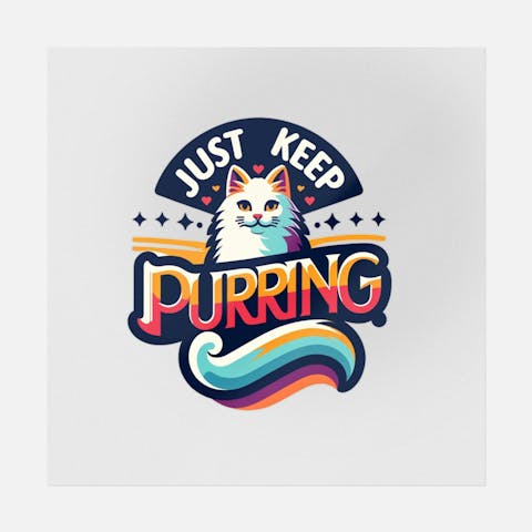 Just Keep Purring