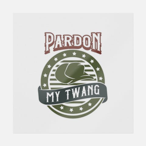 Pardon My Twang