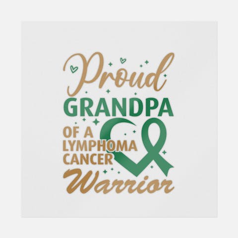 Proud Grandpa Of A Lymphoma Cancer Warrior