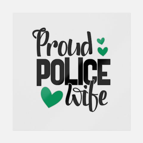 Proud Police Wife