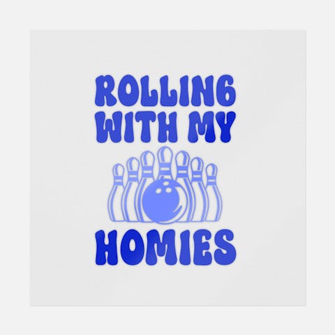 Rolling With My Homies