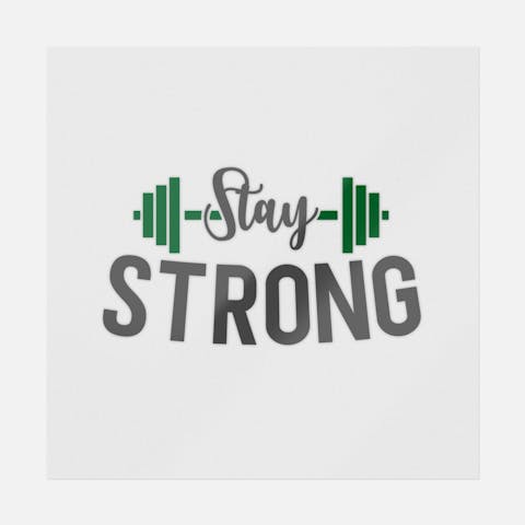 Stay Strong