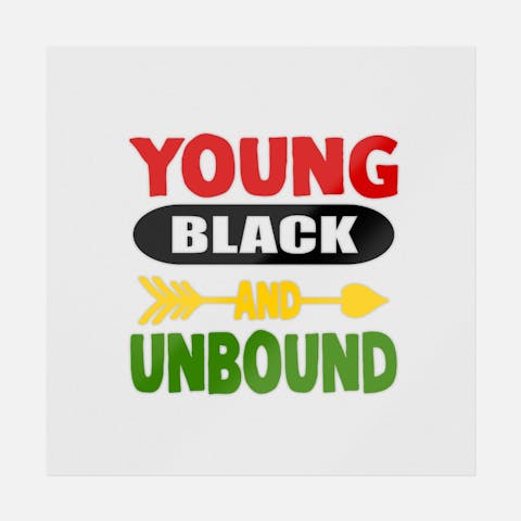 Young Black And Unbound