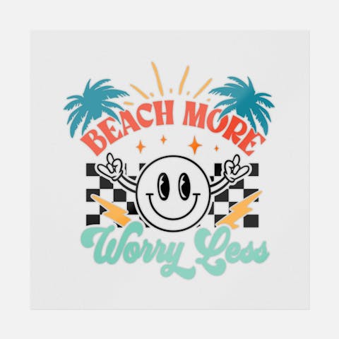 Beach More Worry Less Transfer - Ninja Transfers