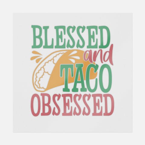 Blessed and Taco Obsessed Green & Yellow - Ninja Transfers