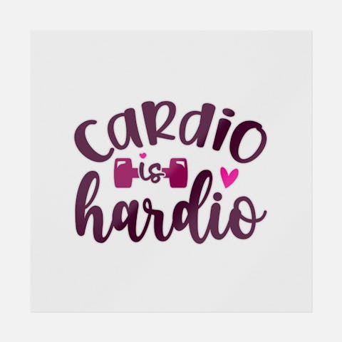 Cardio Is Hardio - Ninja Transfers