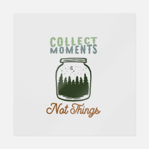 Collect Moments Not Things - Ninja Transfers