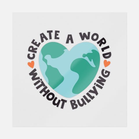 Create A World Without Bullying - Ninja Transfers