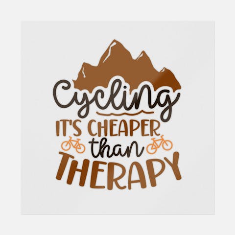 Cycling It's Cheaper Than Therapy - Ninja Transfers