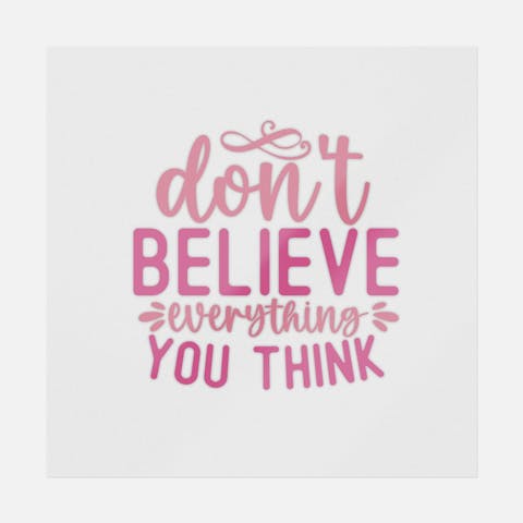 Don't Believe Everything You Think - Ninja Transfers