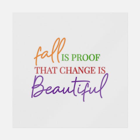Fall Is Proof That Change Is Beautiful - Ninja Transfers