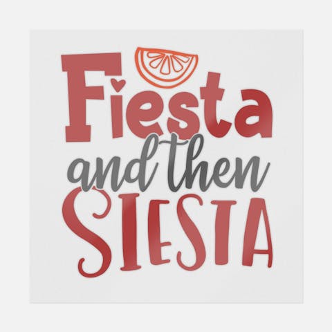 Fiesta And Then Siesta - Ninja Transfers
