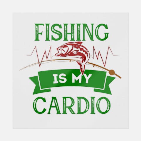 Fishing Is My Cardio - Ninja Transfers