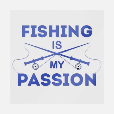 Fishing Is My Passion - Ninja Transfers