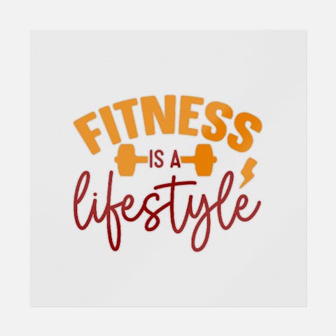Fitness Is A Lifestyle - Ninja Transfers