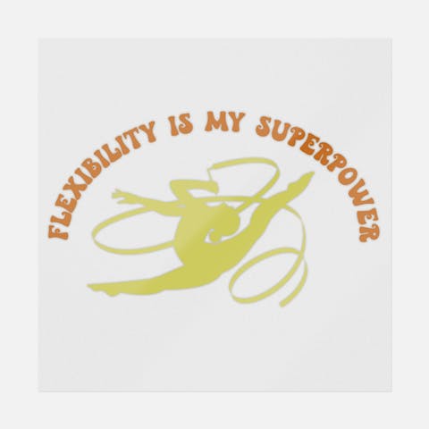 Flexibility Is My Superpower - Ninja Transfers