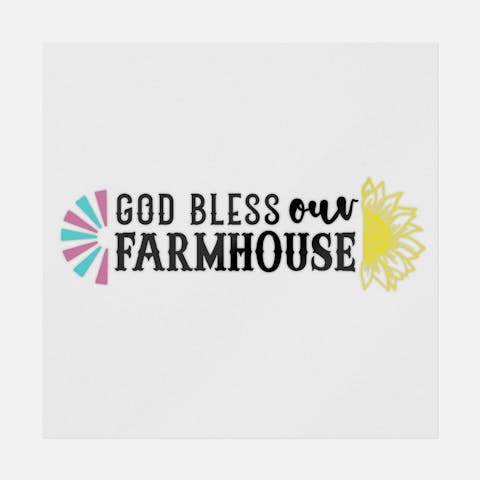 God Bless Our Farmhouse