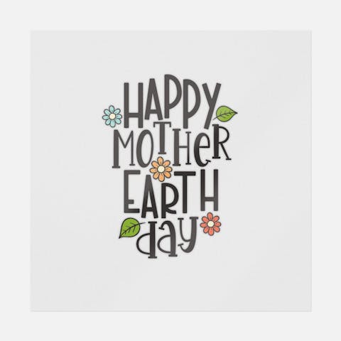 Happy Mother Earth Day - Ninja Transfers
